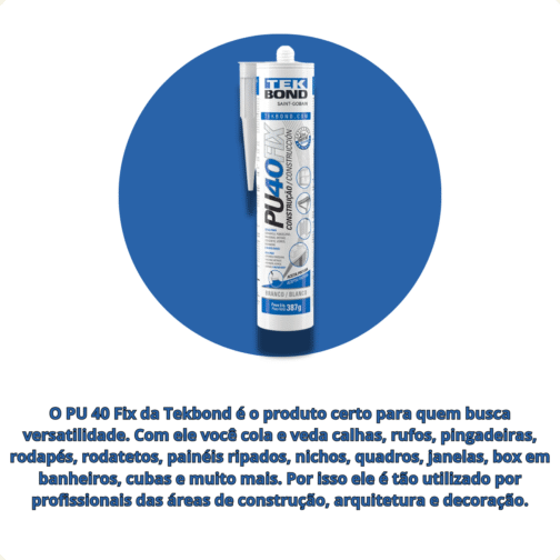 ADESIVO PU40 FIX BRANCO 387G/280ML